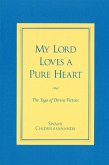 My Lord Loves a Pure Heart My Lord Loves a Pure Heart
