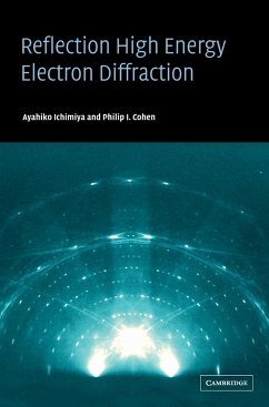 Reflection High-Energy Electron Diffraction - Cohen, Philip I.; Ichimiya, Ayahiko