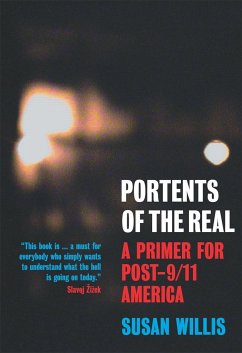 Portents of the Real: A Primer for Post-9/11 America - Willis, Susan
