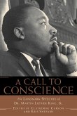 A Call to Conscience: The Landmark Speeches of Dr. Martin Luther King, Jr.