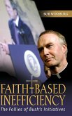 Faith-Based Inefficiency