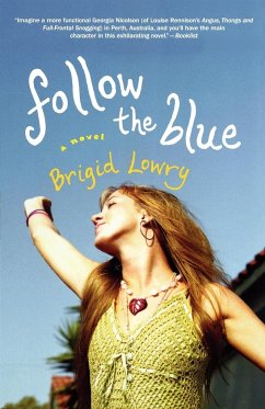 Follow the Blue - Lowry, Brigid