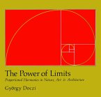 The Power of Limits: Proportional Harmonies in Nature, Art, and Architecture