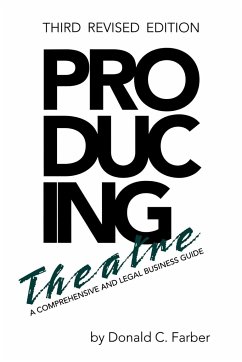 Producing Theatre - Farber, Donald C
