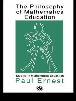 The Philosophy of Mathematics Education - Ernest, Paul