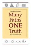 Many Paths, One Truth: The Common Thread