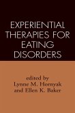 Experiential Therapies for Eating Disorders