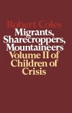 Children of Crisis, Volume II