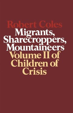 Children of Crisis, Volume II - Coles, Robert