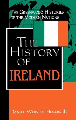 The History of Ireland - Hollis, Daniel Webster III