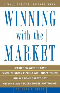 Winning with the Market - Sease, Douglas R.