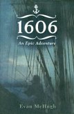 1606: An Epic Adventure