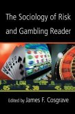 The Sociology of Risk and Gambling Reader