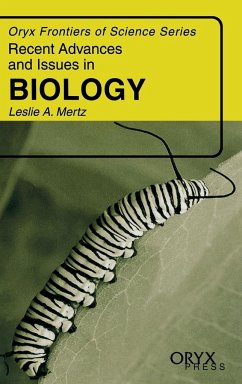 Recent Advances and Issues in Biology - Mertz, Leslie