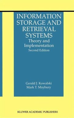 Information Storage and Retrieval Systems - Kowalski, Gerald J.;Maybury, Mark T.