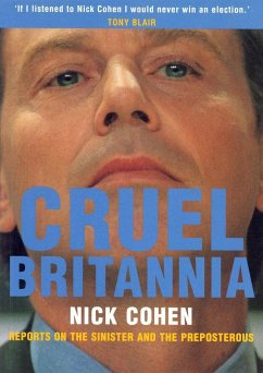 Cruel Britannia - Cohen, Nick