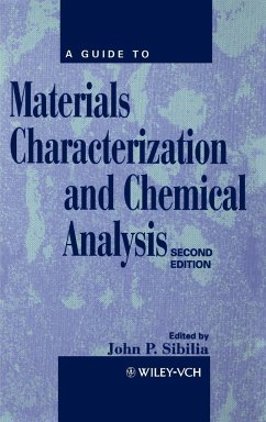 A Guide to Materials Characterization and Chemical Analysis - Sibilia, John P
