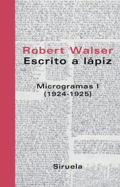 Microgramas I (1924-1925) - Walser, Robert