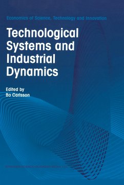 Technological Systems and Industrial Dynamics - Carlsson, B. (Hrsg.)