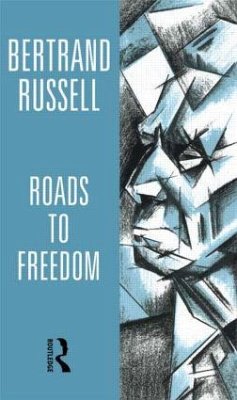 Roads to Freedom - Russell, Bertrand
