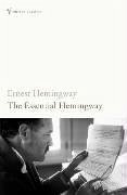 The Essential Hemingway - Hemingway, Ernest