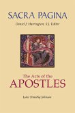 Sacra Pagina: The Acts of the Apostles