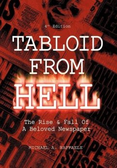 Tabloid from Hell - Raffaele, Michael A.
