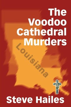 The Voodoo Cathedral Murders - Hailes, Steve