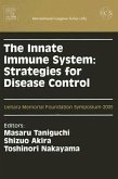 The Innate Immune System: Strategies for Disease Control