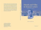 Morals and Villas in Seneca's Letters Morals and Villas in Seneca's Letters