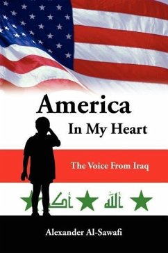 America In My Heart: The Voice From Iraq - Al-Sawafi, Alexander