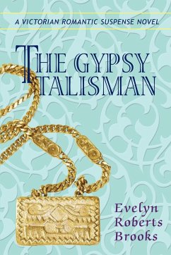 The Gypsy Talisman - Brooks, Evelyn Roberts