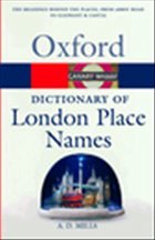 A Dictionary of London Place-Names - Mills, David