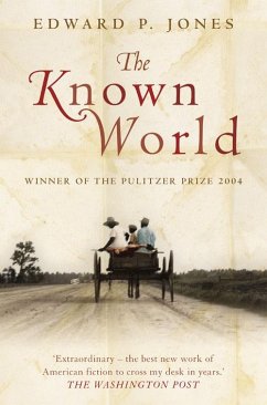 The Known World - Jones, Edward P.