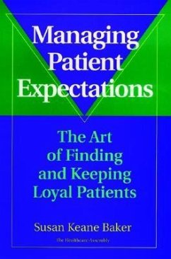 Managing Patient Expectations - Baker, Susan Keane