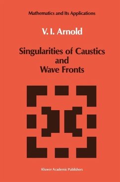 Singularities of Caustics and Wave Fronts - Arnold, Vladimir I.