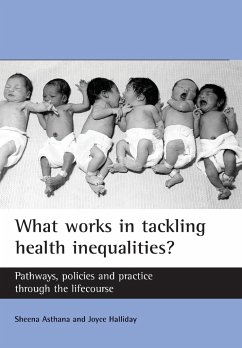 What works in tackling health inequalities? - Asthana, Sheena; Halliday, Joyce