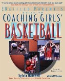 The Baffled Parent's Guide to Coaching Girls' Basketball