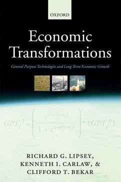 Economic Transformations - Lipsey, Richard G; Carlaw, Kenneth I; Bekar, Clifford T