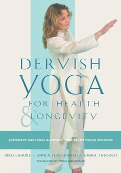 Dervish Yoga for Health and Longevity - Thyloch, Emma