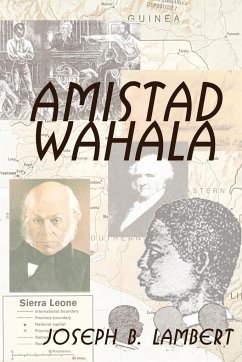 Amistad Wahala - Freedom's Lightning Flash - Lambert, Joseph B.