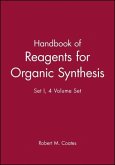 Handbook of Reagents for Organic Synthesis, 4 Volume Set