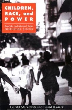 Children, Race, and Power - Markowitz, Gerald; Rosner, David