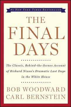 The Final Days - Woodward, Bob; Bernstein, Carl