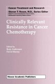 Clinically Relevant Resistance in Cancer Chemotherapy