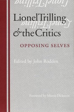 Lionel Trilling and the Critics - Rodden, John