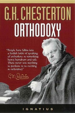 Orthodoxy - Chesterton, G K