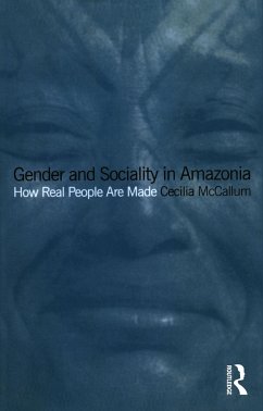 Gender and Sociality in Amazonia - McCallum, Cecilia