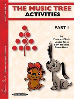 The Music Tree Activities Book - Clark, Frances; Goss, Louise; Holland, Sam