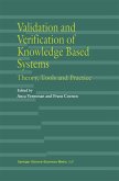 Validation and Verification of Knowledge Based Systems